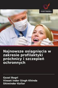 Produktbild: Najnowsze osi&iquest;gni&iquest;cia w zakresie profilaktyki pr&oacute;chnicy i szczepie&iquest; ochronnych