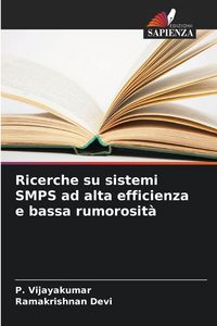Produktbild: Ricerche su sistemi SMPS ad alta efficienza e bassa rumorosit&agrave;