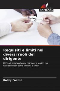 Produktbild: Requisiti e limiti nei diversi ruoli del dirigente