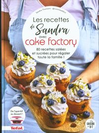 Produktbild: Les recettes de Sandra avec Cake factory