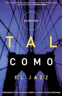 Produktbild: La Tal Como El Jazz = Blue Like Jazz
