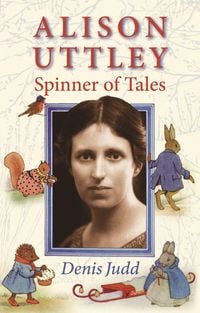 Produktbild: Alison Uttley: Spinner of Tales