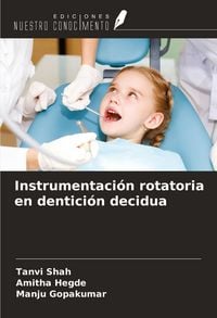 Produktbild: Instrumentaci&oacute;n rotatoria en dentici&oacute;n decidua