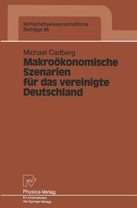 Produktbild: Makro&ouml;konomische Szenarien f&uuml;r das vereinigte Deutschland