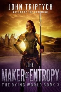 Produktbild: The Maker of Entropy (The Dying World, #3)