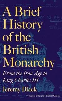 Produktbild: A Brief History of the British Monarchy