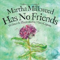 Produktbild: Martha Milkweed Has No Friends