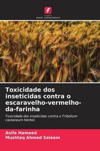 Produktbild: Toxicidade dos inseticidas contra o escaravelho-vermelho-da-farinha