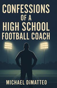 Produktbild: Confessions of a High School Football Coach