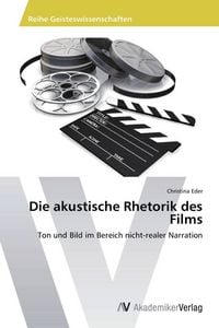 Produktbild: Die akustische Rhetorik des Films