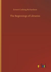 Produktbild: The Beginnings of Libraries