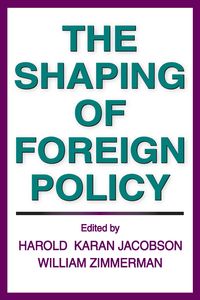 Produktbild: The Shaping of Foreign Policy