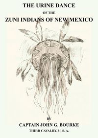 Produktbild: The Urine Dance Of The Zuni Indians Of New Mexico
