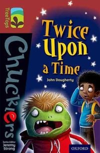 Produktbild: Oxford Reading Tree TreeTops Chucklers: Level 15: Twice Upon a Time