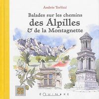 Produktbild: Balades sur les chemins des Alpilles & de la Montagnette