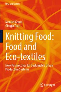 Produktbild: Knitting Food: Food and Eco-textiles
