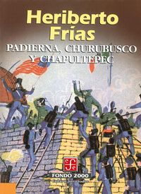 Produktbild: Padierna, Churubusco y Chapultepec