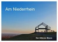 Produktbild: Am Niederrhein. Der Altkreis Moers (Wandkalender 2026 DIN A3 quer), CALVENDO Monatskalender