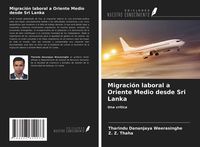 Produktbild: Migraci&oacute;n laboral a Oriente Medio desde Sri Lanka