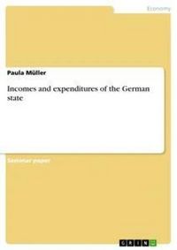 Produktbild: Incomes and expenditures of the German state