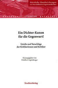 Bild vom Artikel Ein Dichter-Kanon für die Gegenwart! vom Autor Friedbert Aspetsberger