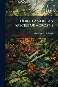 Produktbild: North American Species Of Agrostis