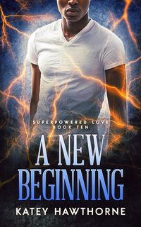 Produktbild: Superpowered Love 10: A New Beginning