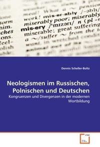 Produktbild: Scheller-Boltz, D: Neologismen im Russischen, Polnischen und