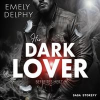 Produktbild: Her Dark Lover: Befreites Herz (Frederick J. Fonds - 2, HER DARK BOSS Teil 2)