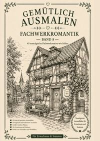 Produktbild: Gem&uuml;tlich ausmalen / Gem&uuml;tlich ausmalen - Fachwerkromantik