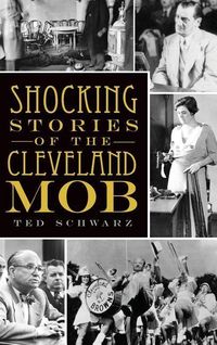 Produktbild: Shocking Stories of the Cleveland Mob