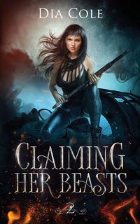 Produktbild: Claiming Her Beasts Book Two