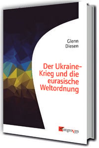 Produktbild: Der Ukraine-Krieg und die eurasische Weltordnung