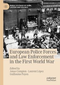Produktbild: European Police Forces and Law Enforcement in the First World War