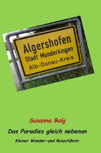 Produktbild: Algershofen Das Paradies gleich nebenan