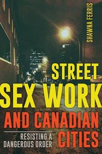 Produktbild: Street Sex Work and Canadian Cities