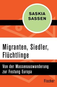 Produktbild: Migranten, Siedler, Fl&uuml;chtlinge