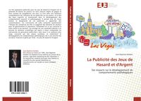 Produktbild: La Publicit&eacute; des Jeux de Hasard et d'Argent