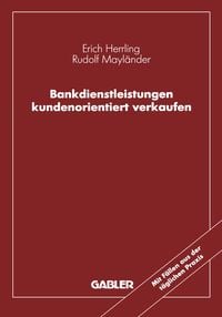 Produktbild: Bankdienstleistungen kundenorientiert verkaufen