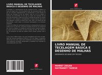 Produktbild: Livro Manual De Tecelagem B&aacute;sica E Desenho De Malhas