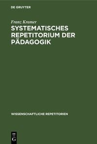 Produktbild: Systematisches Repetitorium der P&auml;dagogik