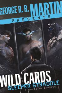 Produktbild: George R. R. Martin Presents Wild Cards: Sleeper Straddle