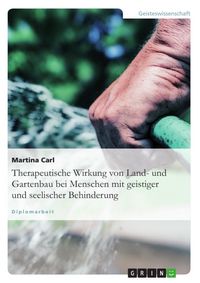 Produktbild: Land- und Gartenbau mit geistig und seelisch Behinderten