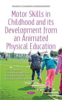 Produktbild: Motor Skills in Childhood and its Development from an Animated Physical Education: Theory and Practice