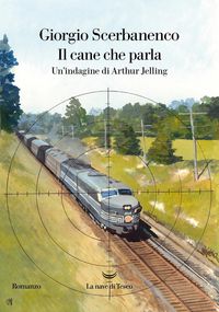 Produktbild: Il cane che parla. Un'indagine di Arthur Jelling