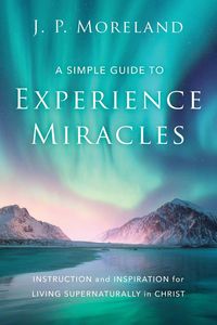 Produktbild: A Simple Guide to Experience Miracles