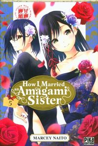 Produktbild: How I married an Amagami sister. Tome 5