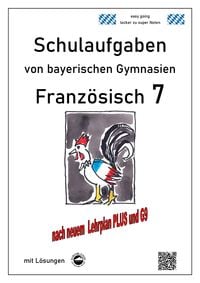 Produktbild: Franz&ouml;sisch 7 (nach D&eacute;couvertes 2) Schulaufgaben von bayerischen Gymnasien mit L&ouml;sungen G9 / LehrplanPLUS