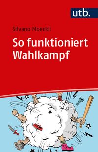 Produktbild: So funktioniert Wahlkampf