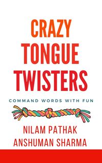 Produktbild: Crazy Tongue Twisters- Command Words with Fun
